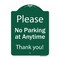 Signmission Please No Parking At Anytime Heavy-Gauge Aluminum Architectural Sign, 24" x 18", GW-1824-9787 A-DES-GW-1824-9787 - alternate 1